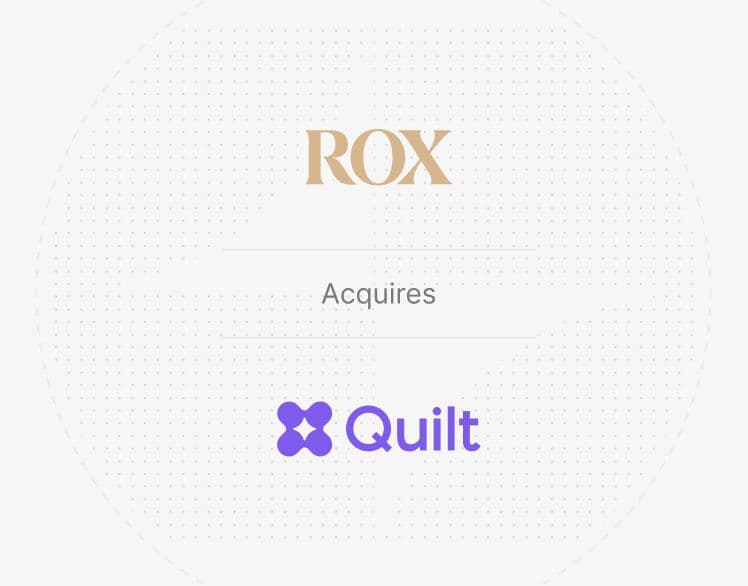Rox Acquires Quilt